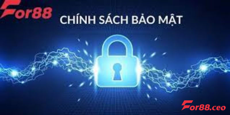 Chính sách bảo mật tuyệt đối của nhà cái uy tín For88