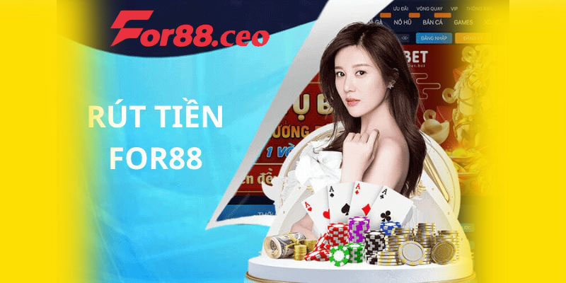 Điều kiện mọi mọi người cần đáp ứng để rút tiền For88